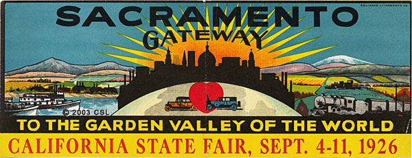 Sacramento Gateway to the Garden Valley of the World